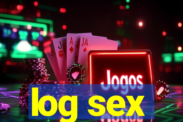 log sex